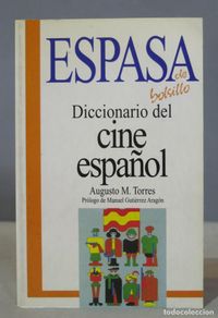 Livres d'occasion: DICCIONARIO DEL CINE ESPAÑOL. AUGUSTO M. TORRES